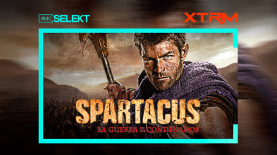 Spartacus: La guerra de los condenados (T3)