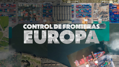 Control De Fronteras: Europa, Season 1 