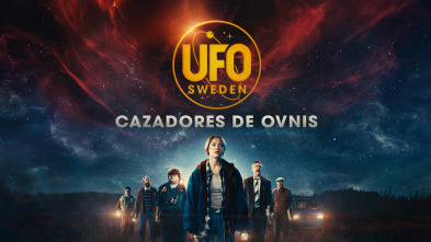 UFO Sweden: cazadores de ovnis