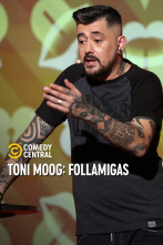 Toni Moog: Follamigas