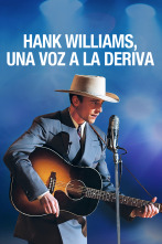 Hank Williams, una voz a la deriva