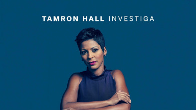 Tamron Hall investiga 