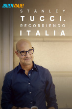 Stanley Tucci. Recorriendo Italia 