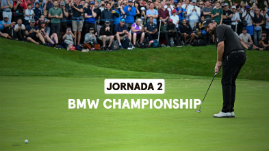 BMW Championship (World Feed) Jornada 2. Parte 2