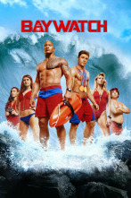 Baywatch: Los vigilantes de la playa