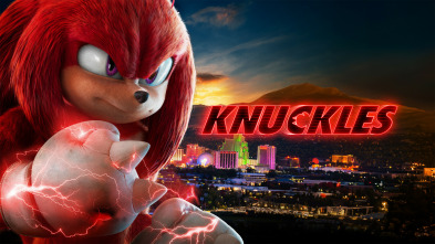 Knuckles (T1): El guerrero