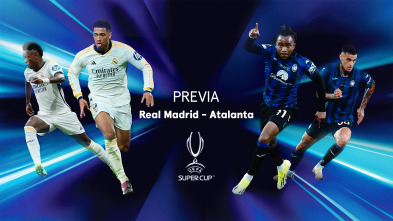 Supercopa de Europa: Real Madrid - Atalanta