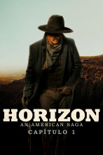 Horizon: An American Saga - Capítulo 1