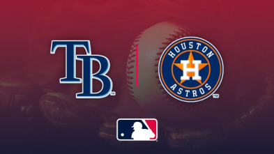 Semana 21: Tampa Bay Rays - Houston Astros