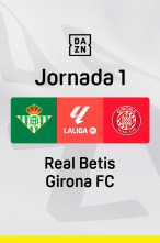 Jornada 1: Betis - Girona