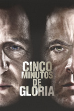 Cinco minutos de gloria