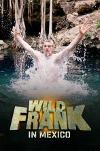 Wild Frank México, Season 1 