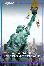 La caída del imperio americano