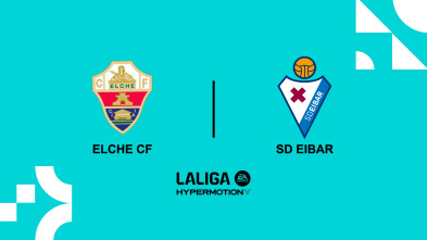 Jornada 24: Elche - Eibar