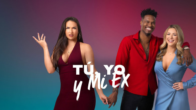 Tú, yo y mi ex, Season 2 (T2)