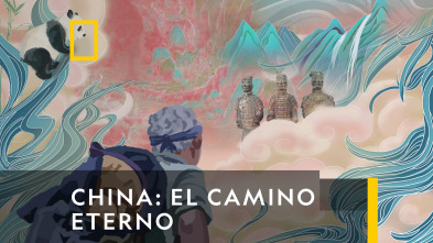 China: El camino eterno: Antiguas rutas comerciales