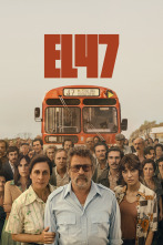 El 47 en cines