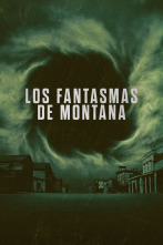 Los fantasmas de Montana, Season 1 (T1)