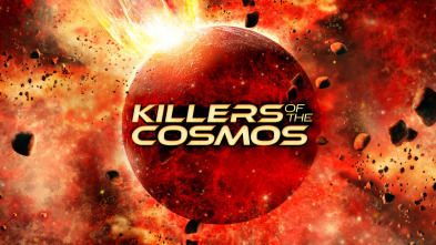 Killers Of The Cosmos (T1)