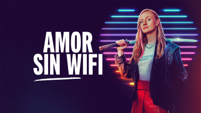 Amor sin wifi (T1)