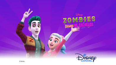 ZOMBIES: La serie re-animada (T1)