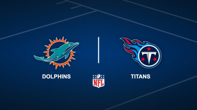 Semana 4: Miami Dolphins - Tennessee Titans