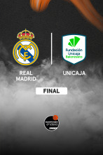 Final: Previa Real Madrid - Unicaja