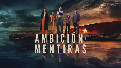 Ambición y mentiras (T1)