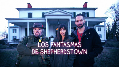 Los fantasmas de Shepherdstown, Season 1 (T1)