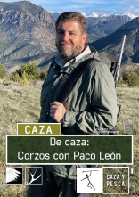 De caza: corzos con Paco Léon