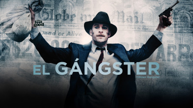 El gángster (Citizen Gangster)