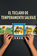 El teclado de temperamento salvaje