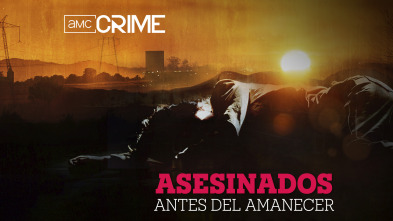 Asesinados antes del amanecer 