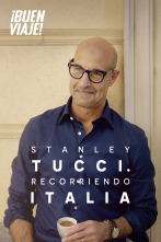 Stanley Tucci. Recorriendo Italia 