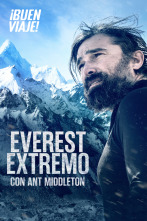 Everest extremo con Ant Middleton