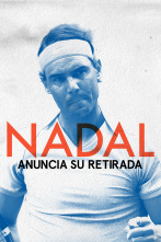 Nadal anuncia su retirada