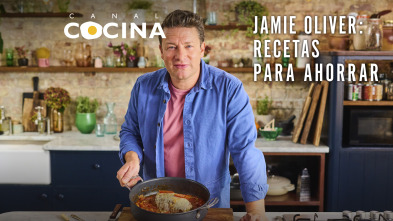 Jamie Oliver: recetas para ahorrar (T1)