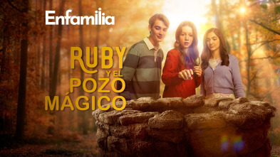 Ruby y el pozo mágico (T2)