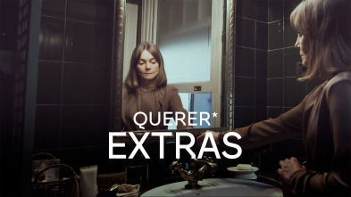 Querer (extras) (T1): Ep.4 Propuesta artística