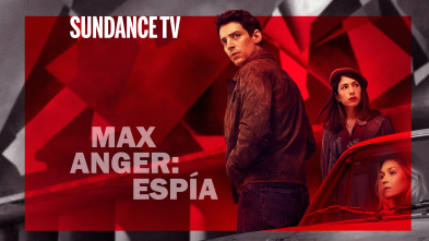 Max Anger: Espía (T1)