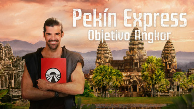 Pekín Express. Objetivo Angkor (T1)