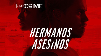 Hermanos asesinos 