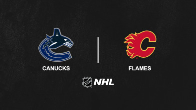 Octubre - Noviembre: Vancouver Canukcs - Calgary Flames