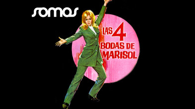 Las cuatro bodas de Marisol