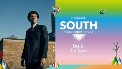 Festival South... (T1): Ep.2 Día 2 - This Town