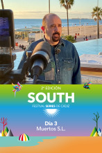 Festival South... (T1): Ep.3 Día 3 - Muertos SL