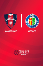 Primera ronda: Manises CF - Getafe