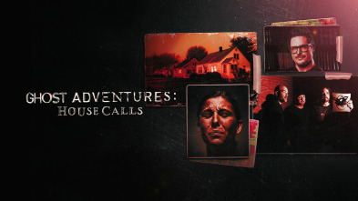 Ghost Adventures: House Calls (T1)