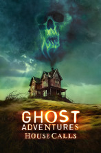 Ghost Adventures: House Calls (T1)