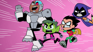 Teen Titans Go! (T6)